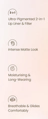 Lip liner and filler benefit icons for ultra-pigmented matte look