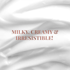 Promotional background with text: “MILKY, CREAMY & IRRESISTIBLE!”