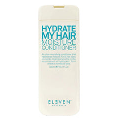 Eleven Australia Hydrate My Hair Moisture Conditioner 300ml - Kess Hair and Beauty