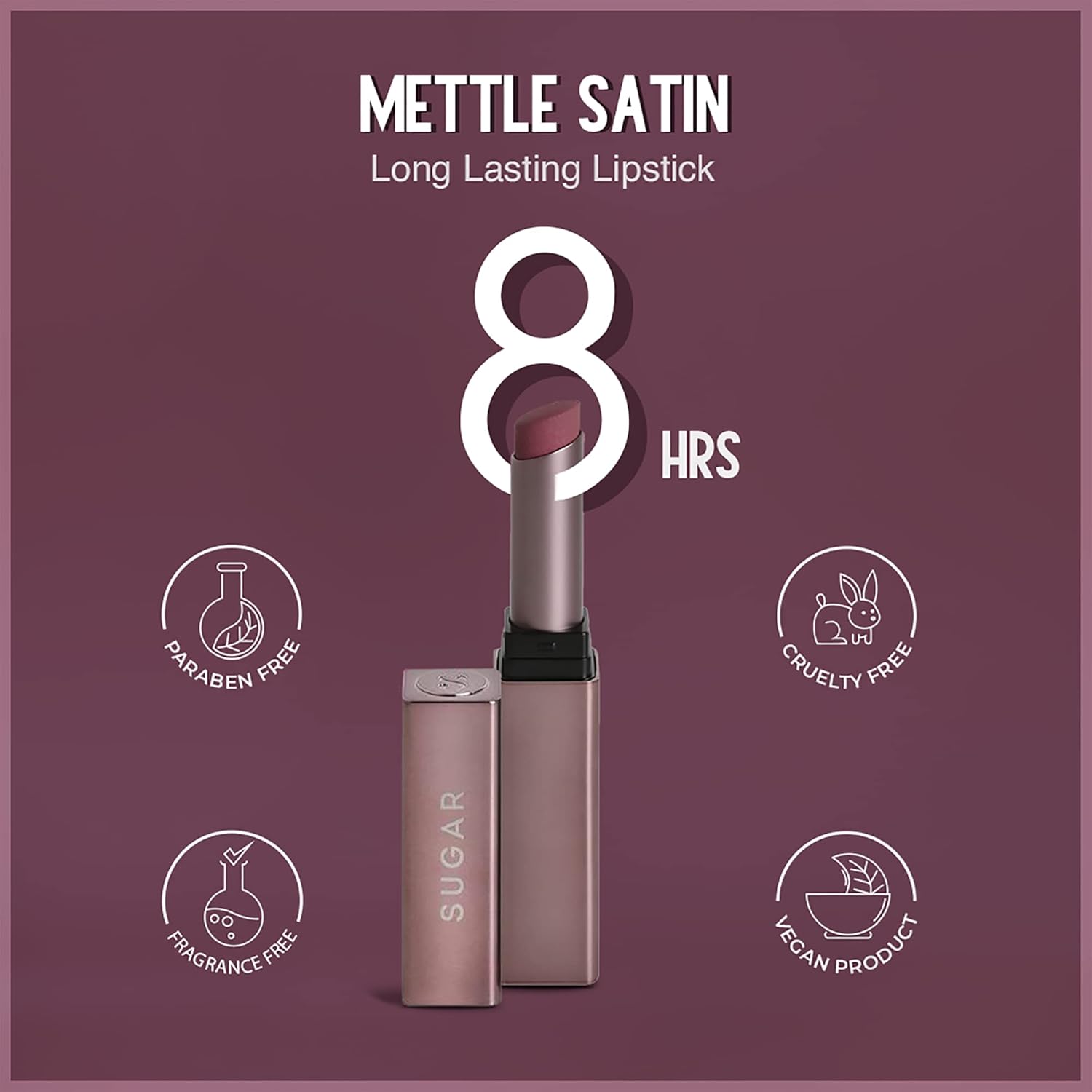 Sugar - Mettle Satin Lipstick Color: 02 Elizabeth (Rosy Cheeks Pink)