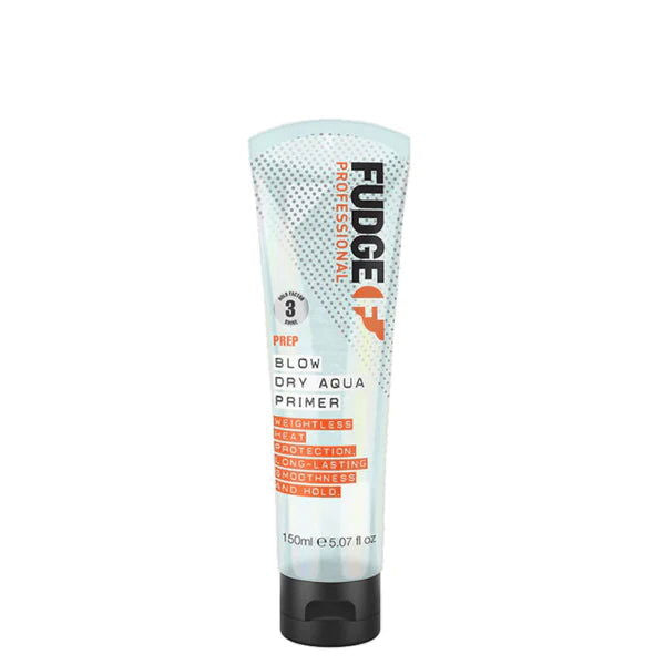 Fudge Blow Dry Aqua Primer 150ml - Kess Hair and Beauty